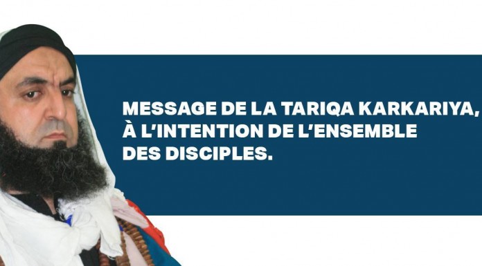 Message aux disciples Soufisme Karkariya