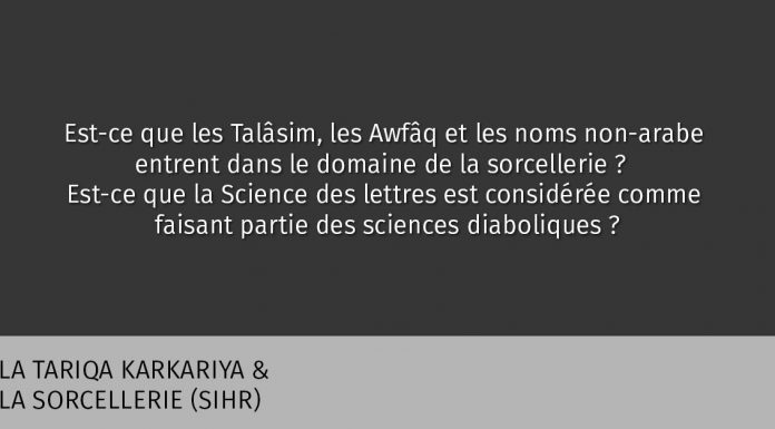 Talâsim, Awfaq, Science des Lettres : sorcellerie et science diabolique?